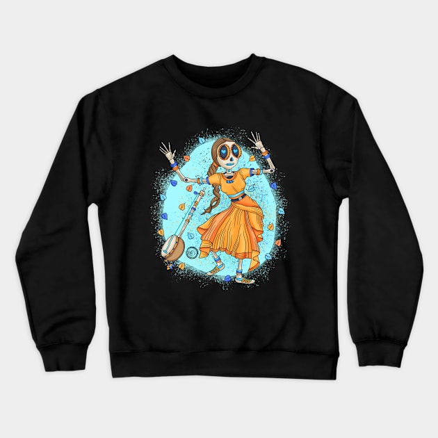 Cute Skeleton lady - Dia De Los Muertos - Dancing Indian Lady Crewneck Sweatshirt by Scriptnbones